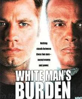 White Man's Burden /   